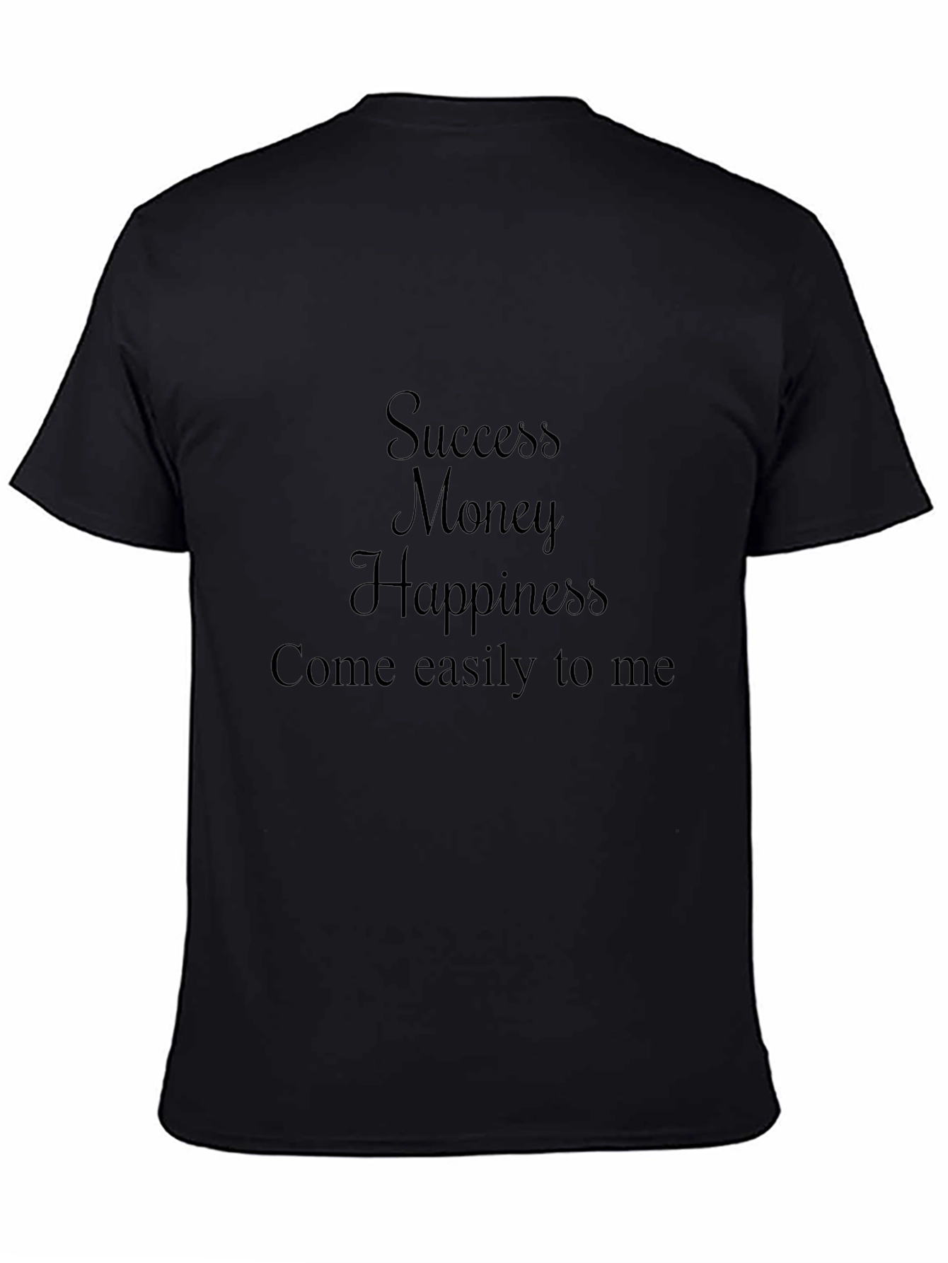 Success Money Happiness T-Shirt - Black Cotton